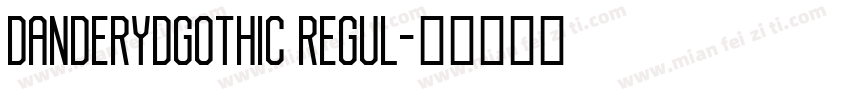 DanderydGothic Regul字体转换
